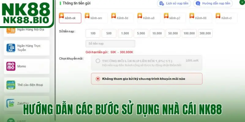 Hướng dẫn các bước sử dụng NK88 cho thành viên mới