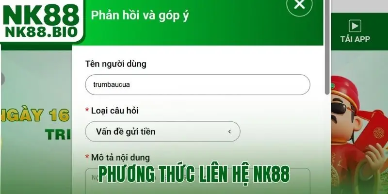 Phương thức liên hệ NK88 được cung cấp chính thức đến với người dùng
