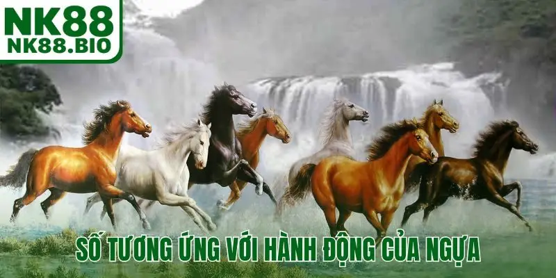Số tương ứng với hành động của ngựa
